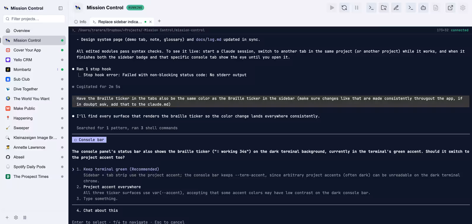 A Console tab in Mission Control running a Claude Code session, with another project in the sidebar showing a badge while its own session works