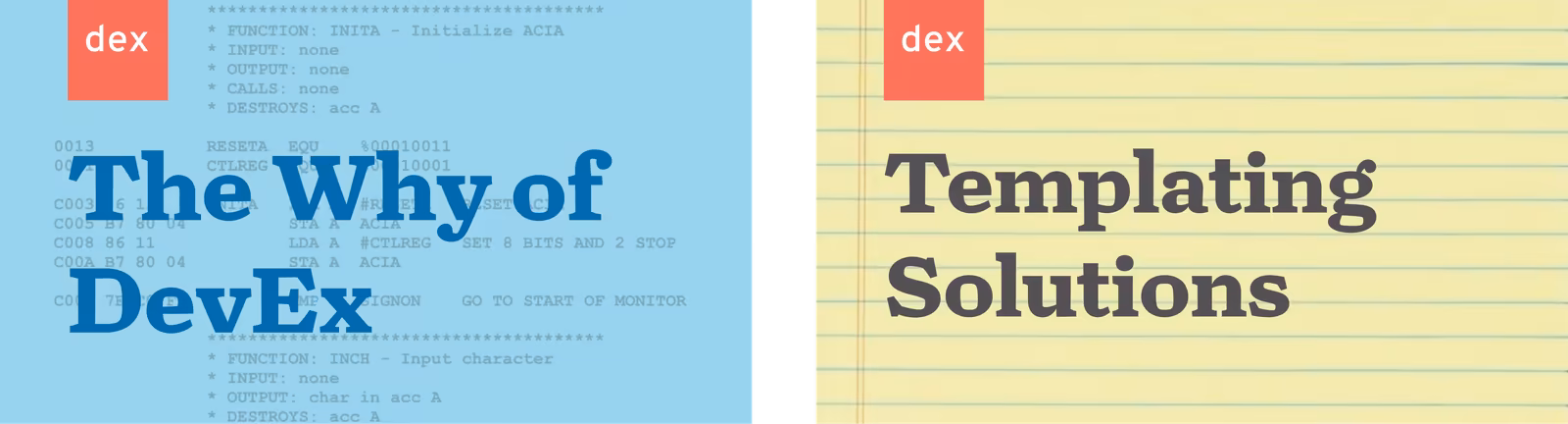 Two Dex video covers — “The Why of DevEx” and “Templating Solutions”